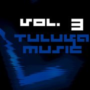 Tuluka music, vol. 3 cover image