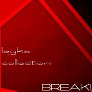 Leyko collection, break! cover image