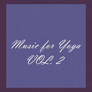 Music for yoga, vol. 2 cover image