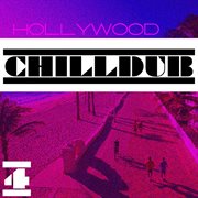 Hollywood chilldub, vol. 4 cover image