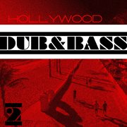 Hollywood dub & bass, vol. 2 cover image