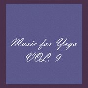 Music for yoga, vol. 9 cover image
