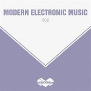 Modern Electronic Music, Vol. 2 Modern Electronic Music, Vol. 2