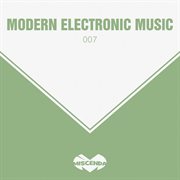 Modern Electronic Music, Vol. 7 Modern Electronic Music, Vol. 7