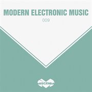 Modern Electronic Music, Vol. 9 Modern Electronic Music, Vol. 9