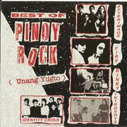 Best of pinoy rock : unang yugto cover image