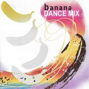 Banana Dance Mix cover image