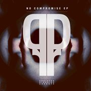No compromise ep cover image