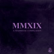 Mmxix: a madhouse compilation cover image