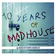 10 years of madhouse cover image