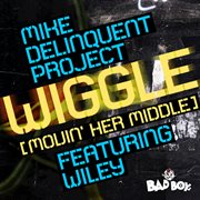 Wiggle (movin' her middle) cover image