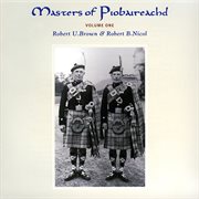 Masters of piobaireachd, vol. 1 cover image