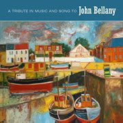 A tribute in music and song to john bellany cover image