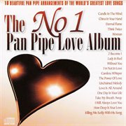 No 1 pan pipe love album cover image