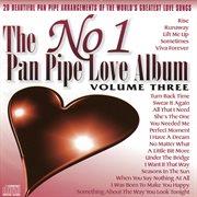 No 1 pan pipe love album - volume 3 cover image