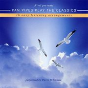 Pan pipes play the classics cover image
