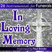 In loving memory - 26 instrumentals for funerals cover image