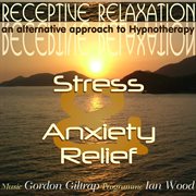 Receptive relaxation - stress & anxiety relief cover image