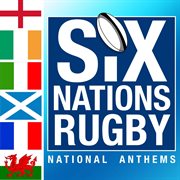 Six nations rugby - national anthems cover image