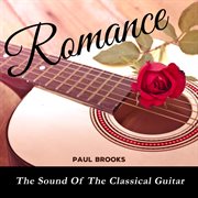 Romance - the sound of the classical guitar cover image