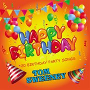 Happy birthday - 20 birthday party songs cover image