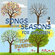 Songs of the Seasons for Children cover image