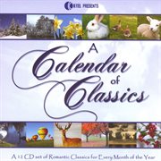 A calendar of classics - a set of romantic classics for every month of the year cover image