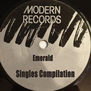 Emerald : Modern Records. Singles Compilation cover image