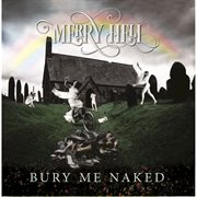 Bury me naked cover image