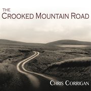 The crooked mountain road cover image