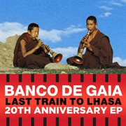 Last train to lhasa ep cover image