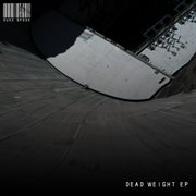 Dead weight ep cover image