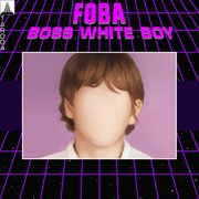 Boss white boy cover image