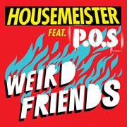 Weird friends (feat. p.o.s) cover image