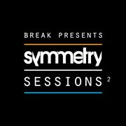 Break presents: symmetry sessions, vol. 2 cover image