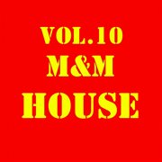 M&m house, vol. 10 cover image