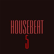 Housebeat, vol. 5 cover image