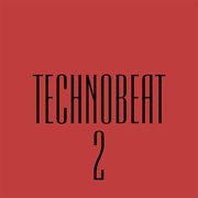 Technobeat, vol. 2 cover image