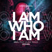 I am who i am (remixed) cover image