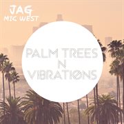 Palm Trees N Vibrations cover image