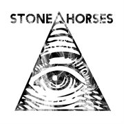 STONE HORSES cover image