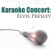 Karaoke concert: elvis presley cover image