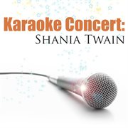 Karaoke concert: shania twain cover image
