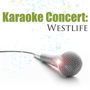 Karaoke concert: westlife cover image