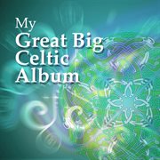 My great big celtic album cover image
