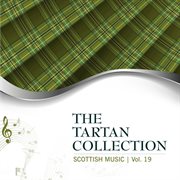 The tartan collection: scottish music - vol. 19 cover image
