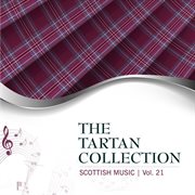 The tartan collection: scottish music - vol. 21 cover image