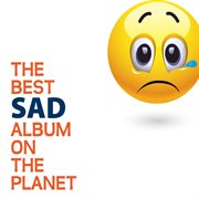The best sad music on the planet cover image