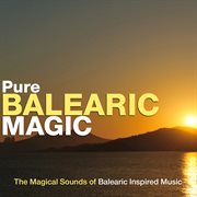 Pure balearic magic cover image