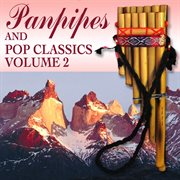 Panpipes and pop classics vol 2 cover image